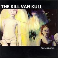 Kill Van Kull - Human Bomb lyrics