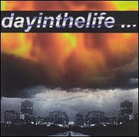 DayintheLife - DayintheLife lyrics