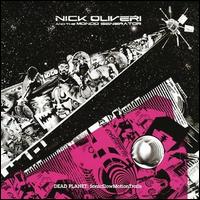 Nick Oliveri - Dead Planet: Sonicslowmotiontrails lyrics