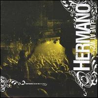 Hermano - Live at W2 lyrics