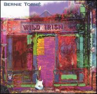Bernie Torm - Wild Irish lyrics