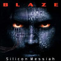 Blaze - Silicon Messiah lyrics