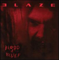Blaze - Blood & Belief lyrics