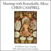 Chris Campbell - Meetings with Remarkable Alloys lyrics