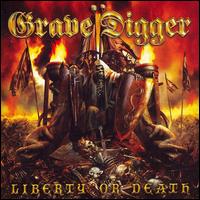 Grave Digger - Liberty or Death lyrics