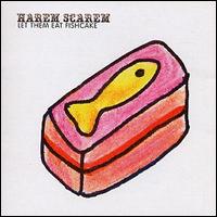Harem Scarem - Let Them Eat Fishcakes lyrics