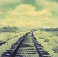 Midge Ure - Move Me lyrics