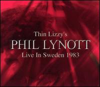 Phil Lynott - Live In Sweden 1983 lyrics