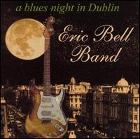 Eric Bell - A Blues Night in Dublin [live] lyrics