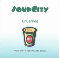 Soupcity - Uncanned lyrics