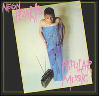 Neon Hearts - Popular Music lyrics