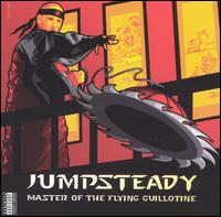 Jumpsteady - Master of the Flying Guillotine lyrics