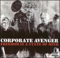 Corporate Avenger - Freedom Is a State of Mind lyrics