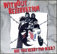 Without Rezervation - Are You Ready for Without Rezervation lyrics