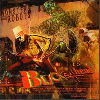Buckethead - Monsters & Robots lyrics
