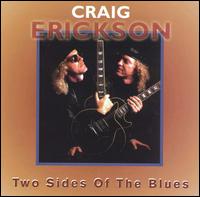 Craig Erickson - Two Sides of the Blues lyrics
