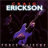 Craig Erickson - Force Majeure lyrics