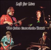 John Entwistle - Left for Live lyrics