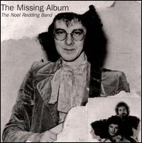 Noel Redding - The Missing Album lyrics