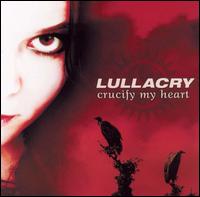 Lullacry - Crucify My Heart lyrics