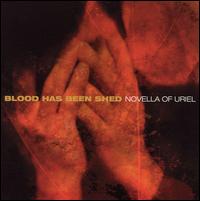 Blood Has Been Shed - Novella of Uriel lyrics