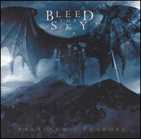 Bleed the Sky - Paradigm in Entropy lyrics