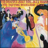 Ted Shafer - Toe Tapping Dixieland Jazz, Vol. 2 lyrics