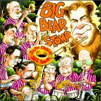 South Frisco Jazz Band - Big Bear Stomp lyrics