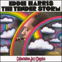 Eddie Harris - The Tender Storm lyrics