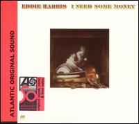 Eddie Harris - I Need Some Money lyrics