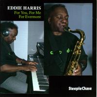 Eddie Harris - For You, For Me, For Everyone lyrics