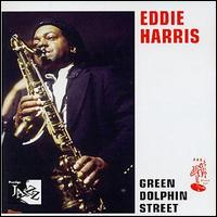 Eddie Harris - Green Dolphin Street lyrics