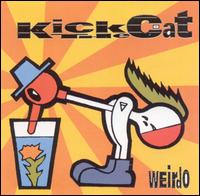 Kick the Cat - Weirdo lyrics