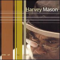 Harvey Mason, Sr. - With All My Heart lyrics