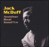 Jack McDuff - Another Real Good'un lyrics