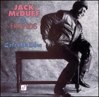 Jack McDuff - Color Me Blue lyrics