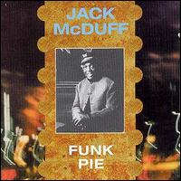 Jack McDuff - Funk Pie lyrics