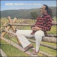 Chuck Rainey - Born Again lyrics
