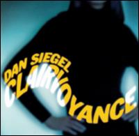 Dan Siegel - Clairvoyance lyrics
