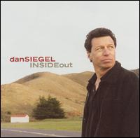 Dan Siegel - Inside Out lyrics