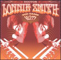 Dr. Lonnie Smith - Too Damn Hot lyrics