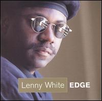 Lenny White - Edge lyrics