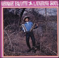 George Braith - Laughing Soul lyrics