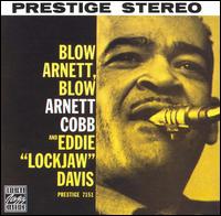 Arnett Cobb - Blow, Arnett, Blow lyrics