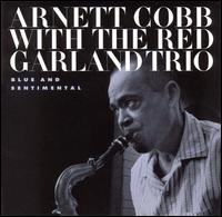 Arnett Cobb - Blue and Sentimental lyrics
