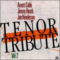 Arnett Cobb - Tenor Tribute, Vol. 2 lyrics