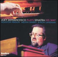 Joey DeFrancesco - Plays Sinatra His Way lyrics