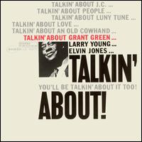 Grant Green - Talkin' About! lyrics