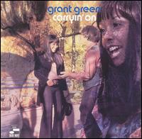 Grant Green - Carryin' On lyrics