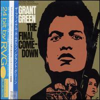 Grant Green - The Final Comedown lyrics